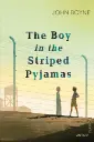 The Boy in the Striped Pyjamas John Boyne (Paperback)