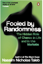 Fooled by Randomness : the Hidden Role of Chance in Life and in the Markets Paperback