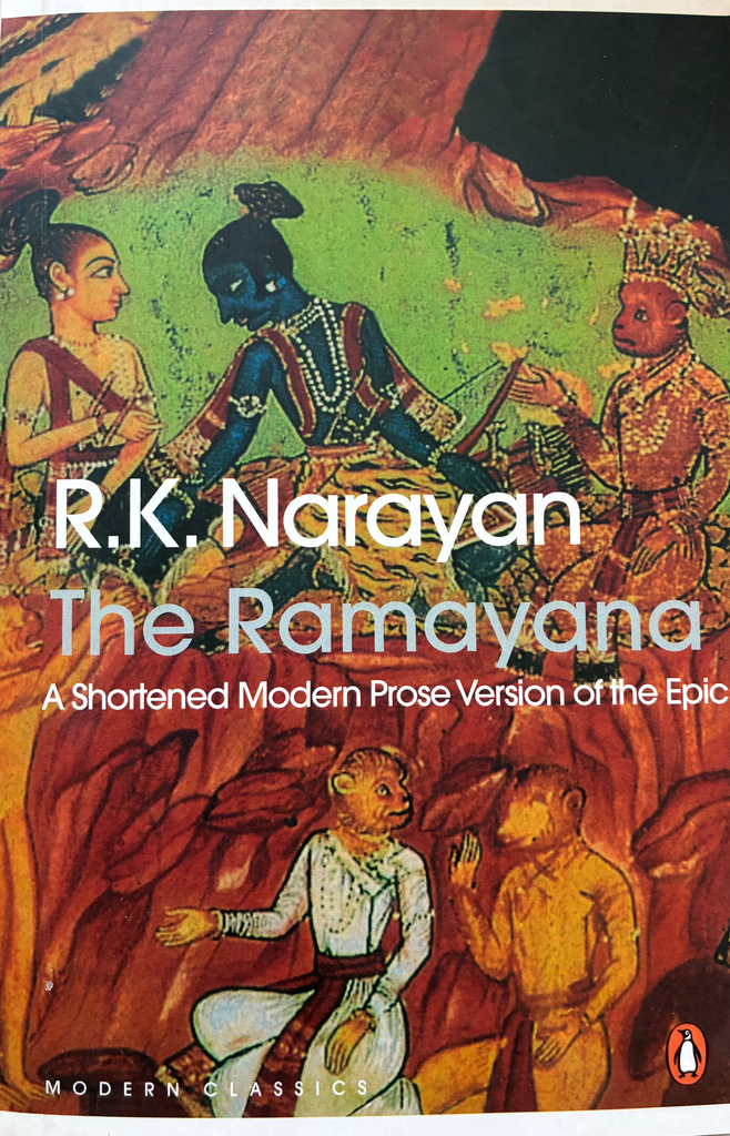 R.K. Narayanan - the Ramayana : a Shortened Modern Prose Version of the Epic - R.K. Narayanan