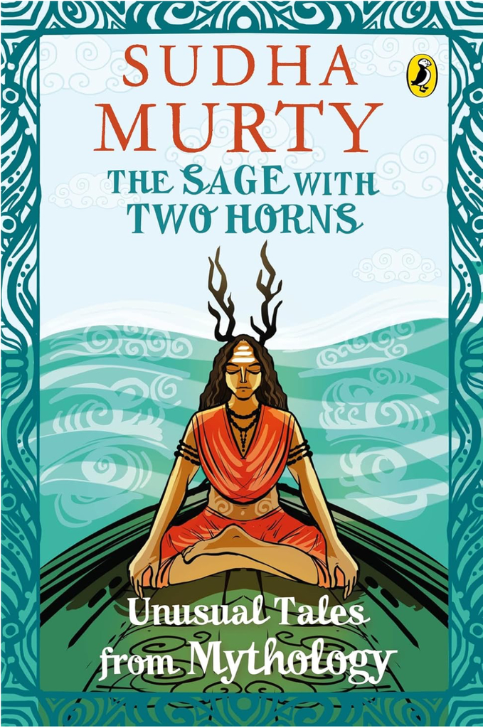 Unusual Tales from Indian Mythology the Sage with Two Horns: Unusual Tales from Mythology  (Paperback)