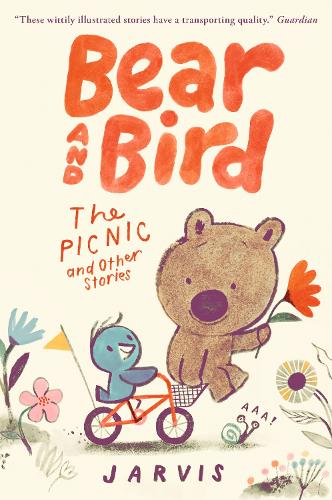 Jarvis Bear and Bird: the Picnic and Other Stories (Paperback)