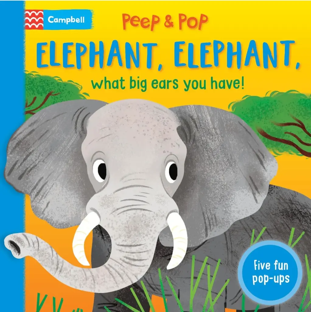 Elephant  Elephant  What Big Ears You Have!