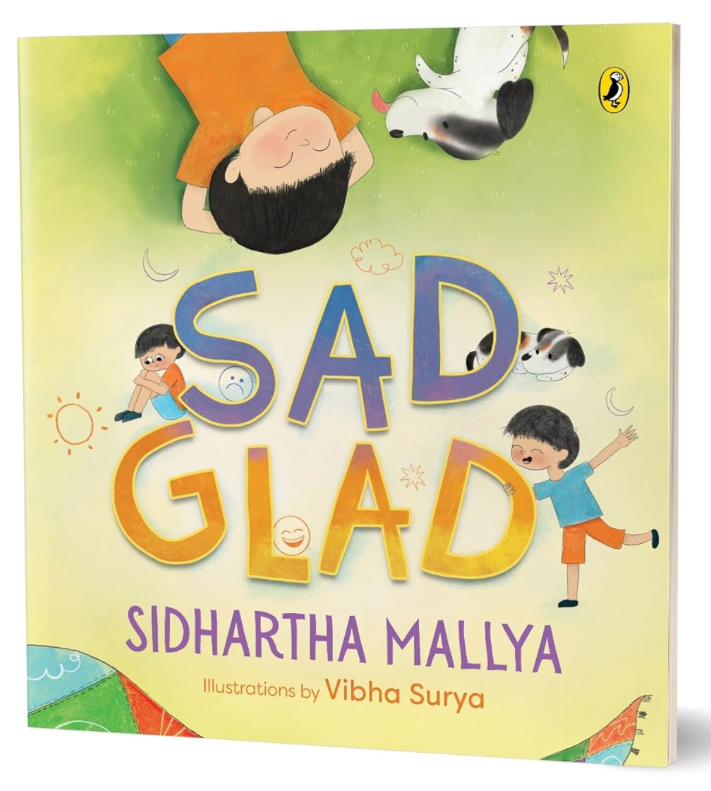 Sad-Glad a Picture Book About Embracing Changing Emotions Good Mental Health 