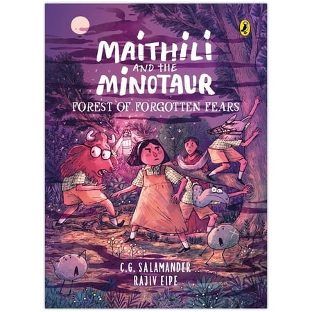 Maithili and the Minotaur-Forest of Forgotten Fears