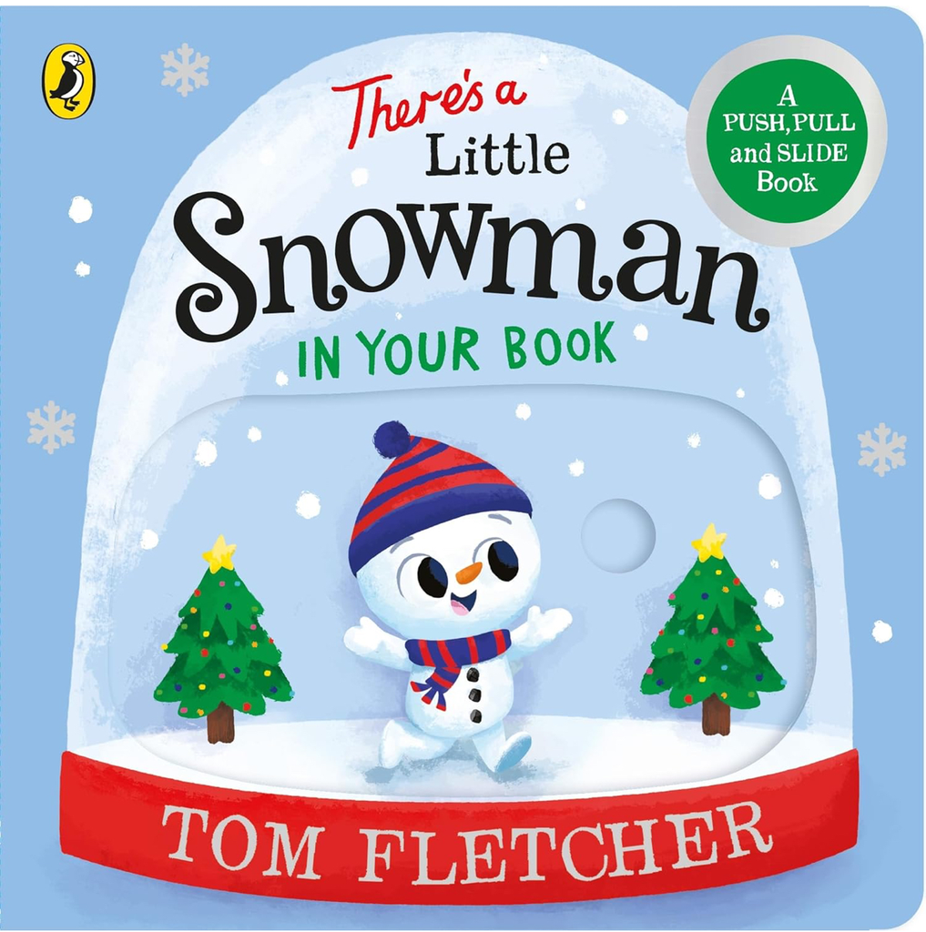 Tom Fletcher There’s a Little Snowman in Your Book (Board Book)