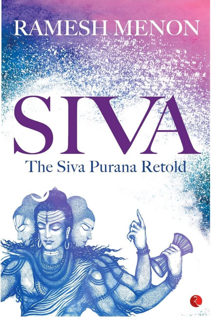 Siva: the Siva Purana Retold