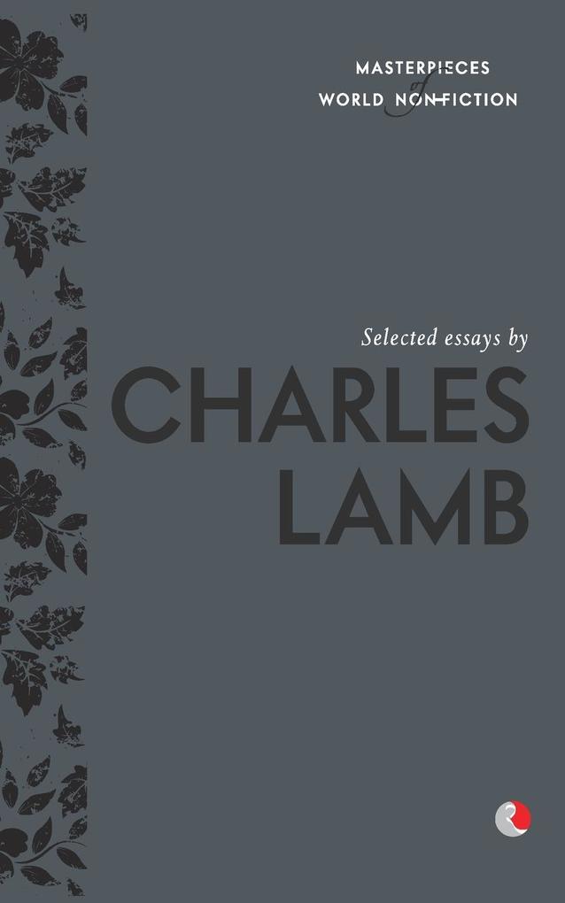 Selected Essays by Charles Lamb (Paperback)