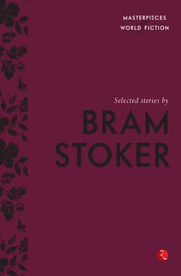 Selected Stories by Bram Stoker