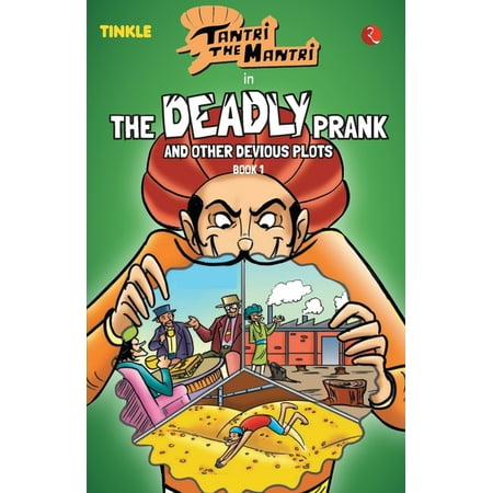 Tantri the Mantri: the Deadly Prank and Other Stories: Book 1 (Paperback)