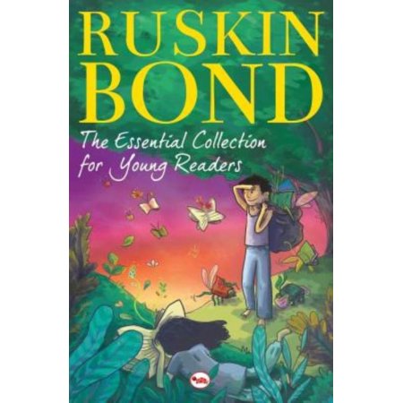 Ruskin Bond: The Essential Collection for Young Readers (Paperback)