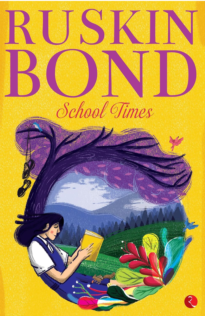 Ruskin Bond: School Times (Paperback)