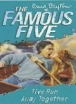 The Famous Five (Five Run Away Together)