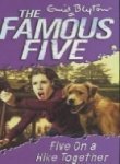 The Famous Five 10: Five on a Hike Together [Paperback] [Jan 01, 2004] Blyton, Enid