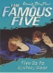 The Famous Five 13 Five Go to Mystery Moor
