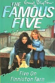 The Famous Five on Finniston Farm: Book 18 (Famous Five)