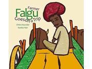 Farmer Falgu Goes on a Trip by Chitra Soundar