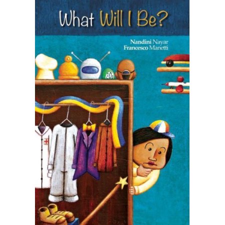 What Will I Be? Paperback | Indigo Chapters