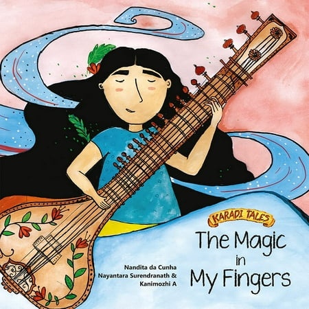 The MAGIC in MY FINGERS - Nandita Da Cunha