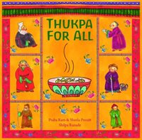 Thukpa for All by Sheela, Ram, Praba Preuitt