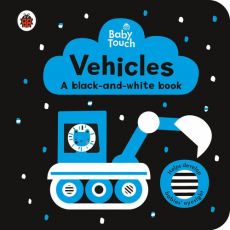 Baby Touch Vehicles a Blackandwhite Book