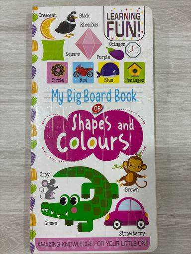 My Big board book of shapes and colours 