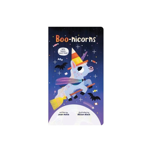 Boo-nicorns: a Touch-and-Feel Book