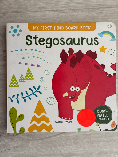 My First Books: My First Dino Board Book: Stegosaurus (Board Book)