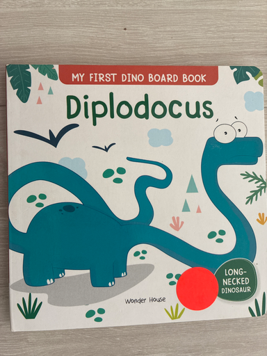 My First Books: My First Dino Board Book: Diplodocus (Board Book)