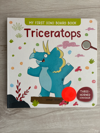 My First Books: My First Dino Board Book: Triceratops (Board Book)