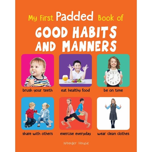 Good habits and manners