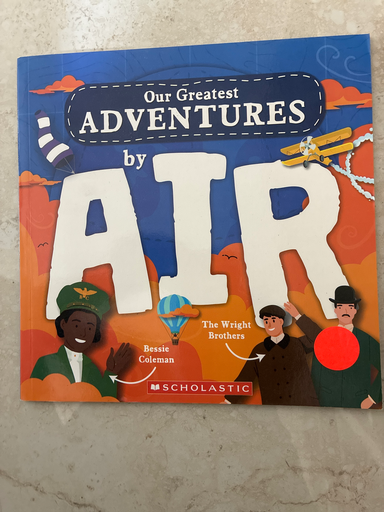 Our greatest adventures air