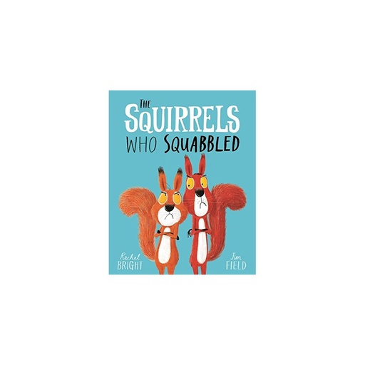 The Squirrels Who Squabbled
