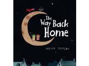 The Way Back Home, Children's, Other Format, Oliver Jeffers, Illustrated by Oliver Jeffers