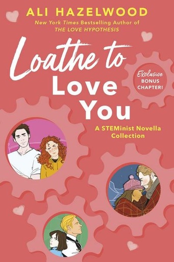 Ali Hazelwood Loathe to Love You (Paperback)