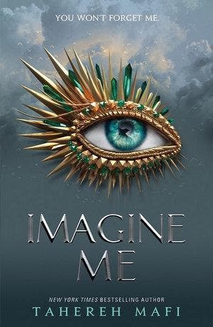 Imagine Me, Tahereh Mafi