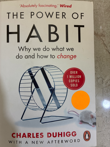 The Power of Habit: Why We Do What We Do, and How to Change: by Charles Duhigg - Non Fiction - Paperback