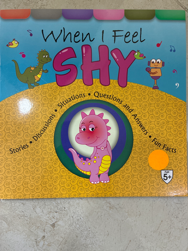 When I feel shy
