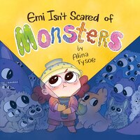 [287.1] Emi Isn't Scared of Monsters