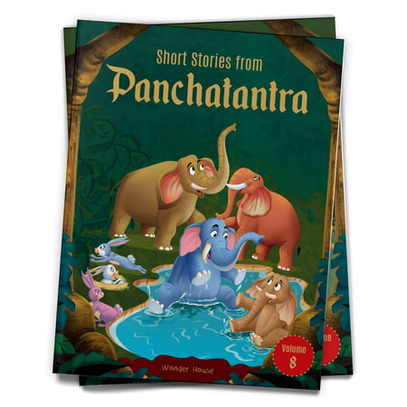 Classic Tales from India: Short Stories from Panchatantra: Volume 8 : Abridged and Illustrated (Paperback)
