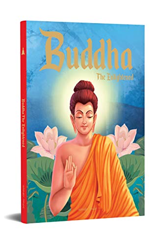 Buddha: the Enlightened
