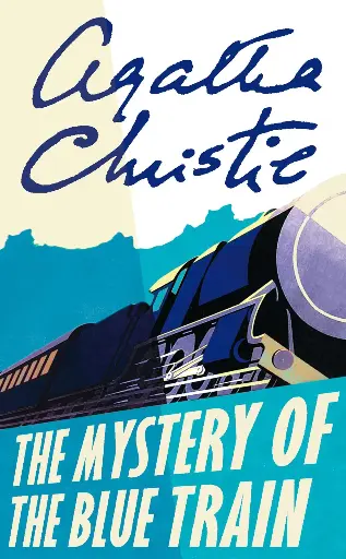 Agatha Christie the Mystery of the Blue Train (Paperback)