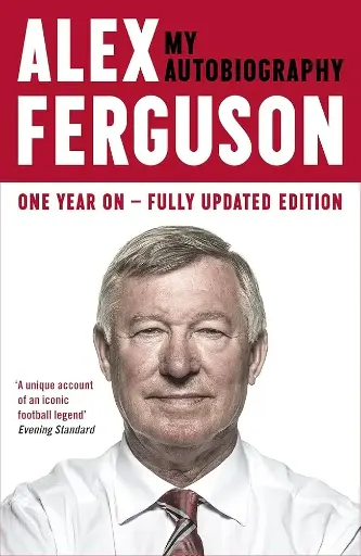 Alex Ferguson: the Sensational Million Copy Number One by Alex Ferguson (Paperback)