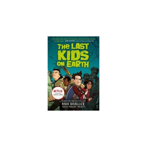 The Last Kids on Earth by Max Brallier (Paperback)