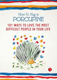 Debbie Joffe: How to Hug a Porcupine  Book 1 (Paperback)