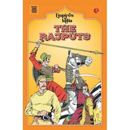 Empires of India: the Rajputs  (Paperback)