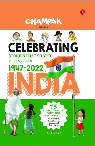 Celebrating India : Stories That Shaped Our Nation 1947-2022 (Paperback)