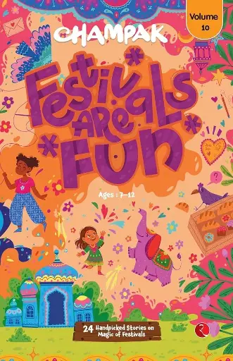 Champak Festivals Are Fun Volume 10 (Paperback)