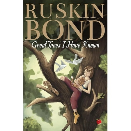 Great Trees I Have Known (Paperback) by Ruskin Bond
