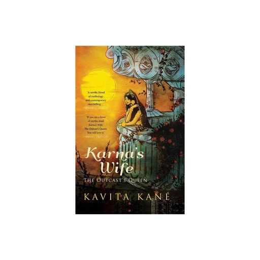 KARNA S WIFE: the Outcast S Queen