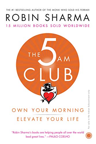 The 5 AM Club: Own Your Morning  Elevate Your Life Paperback